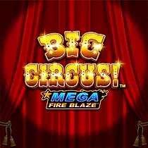 Mega Fire Blaze Big Circus